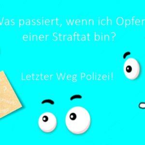Was kann ich machen, wenn ich Opfer einer Straftat bin?