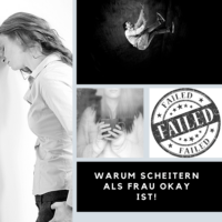 Warum scheitern als Frau okay ist!