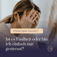 Ist es Faulheit oder bin ich einfach nur gestresst? - Faulheit vs. Stress